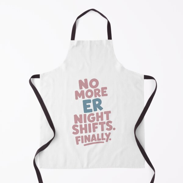 Item preview, No More Night Shifts Finally Retired ER Nurse Gift designed and sold by KiwyStudio.