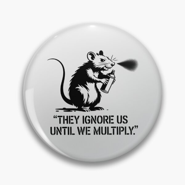 Item preview, Banksy Rat - They Ignore Us Until We Multiply designed and sold by 123ks.