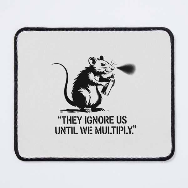Item preview, Banksy Rat - They Ignore Us Until We Multiply designed and sold by 123ks.