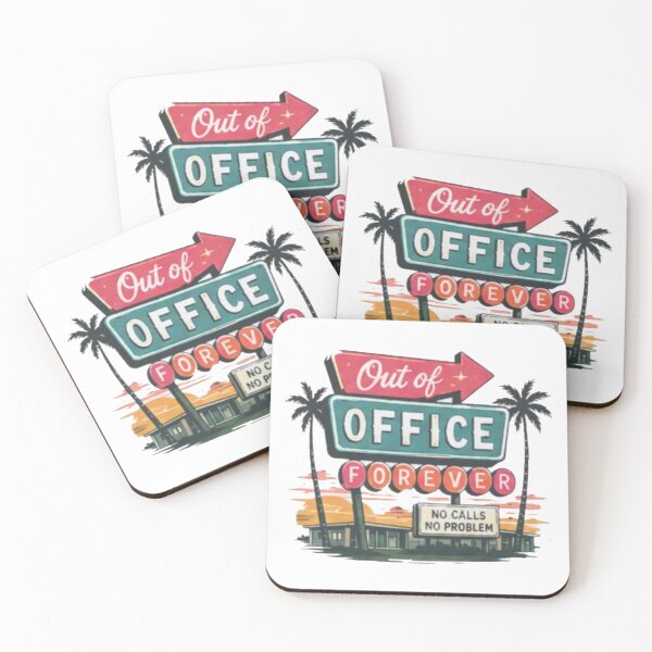 Item preview, Out Of  Office Forever designed and sold by Gbriel3.