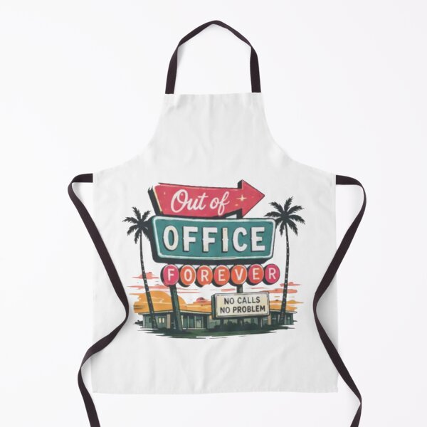 Item preview, Out Of Office Forever designed and sold by Gbriel3.