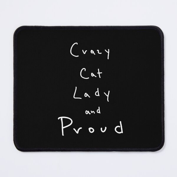 Item preview, Crazy cat lady and proud designed and sold by Malvamalu.