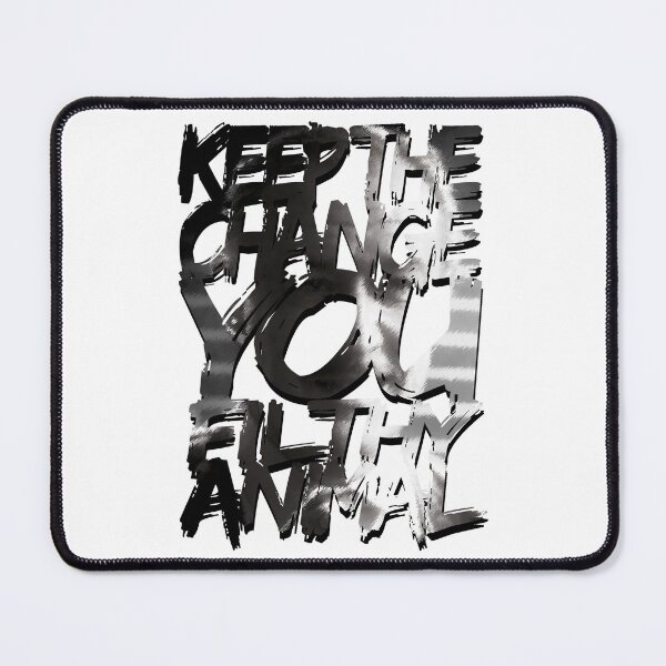 Item preview, Keep the Change, Ya Filthy Animal designed and sold by Migoche Créations.