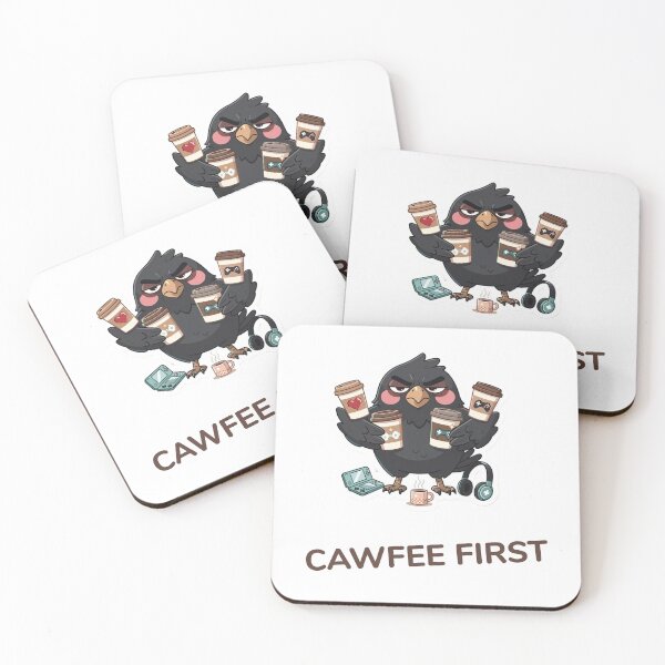 Item preview, CAWFEE FIRST , angry coffee lovers crow.  designed and sold by Cookie Monster Designs.