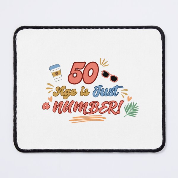 Item preview, 50 – Age is Just a Number designed and sold by DixieGirlStudio.