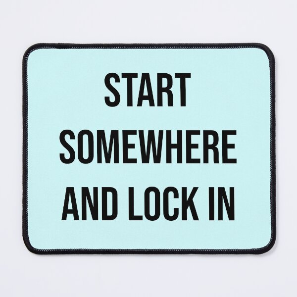 Item preview, Start Somewhere and Lock In Motivational Quote T-Shirt | Discipline Mindset Typography Design designed and sold by Creations by lyne.