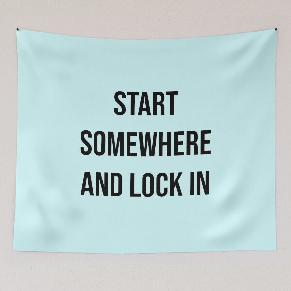 Item preview, Start Somewhere and Lock In Motivational Quote T-Shirt | Discipline Mindset Typography Design designed and sold by Creations by lyne.
