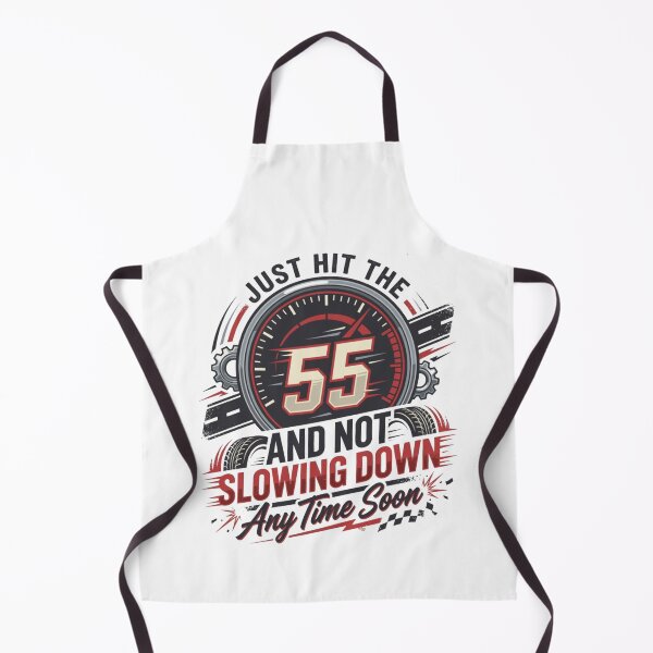 Item preview, Just Hit 55 And Not Slowing Down Any time soon designed and sold by Gbriel3.