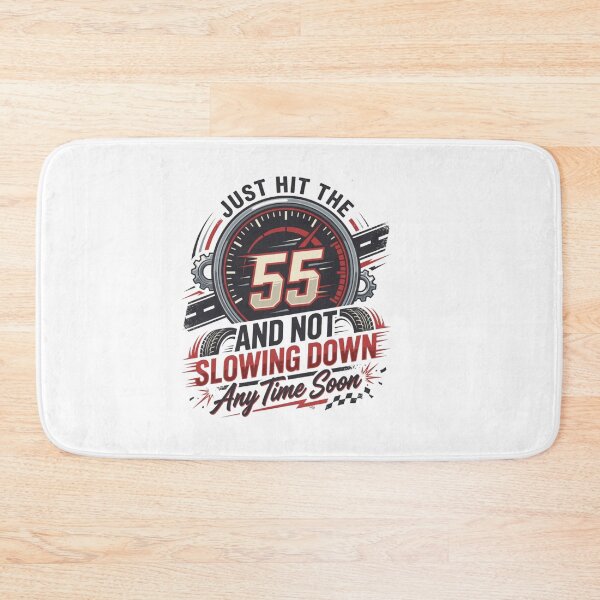Item preview, Just Hit 55 And Not Slowing Down Any time soon designed and sold by Gbriel3.