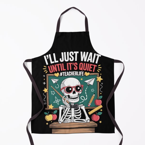 Item preview, I’LL JUST WAIT UNTIL IT’S QUIET TEACHER LIFE designed and sold by jkrphoto.