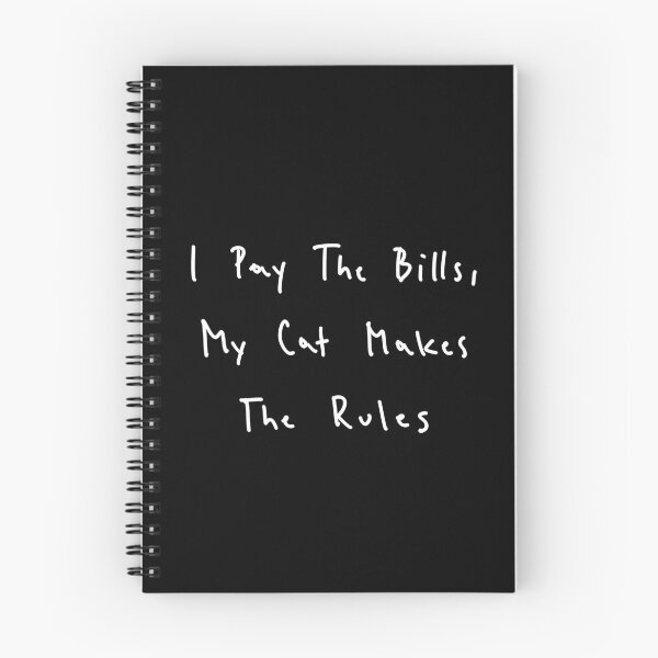 Item preview, I pay the bills, my cat makes the rules, funny quote designed and sold by Malvamalu.