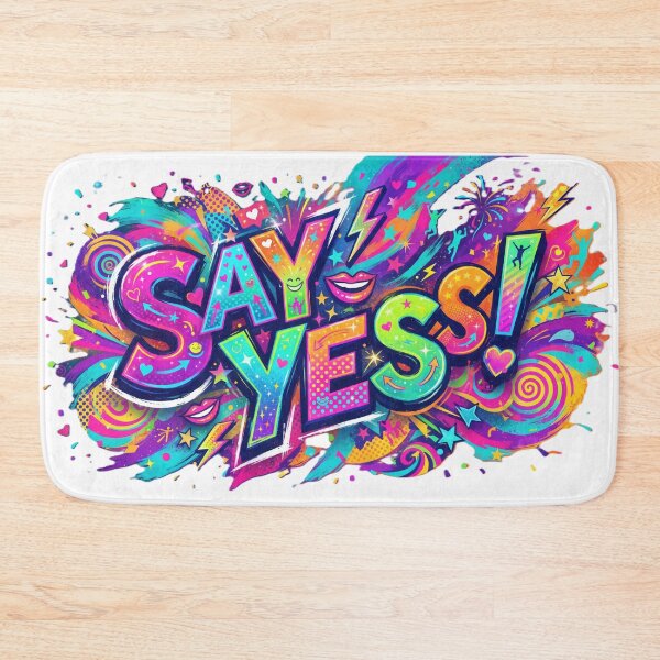 Item preview, Say Yes! Vibrant Crazy Typography Art designed and sold by MY-Top-Shop.