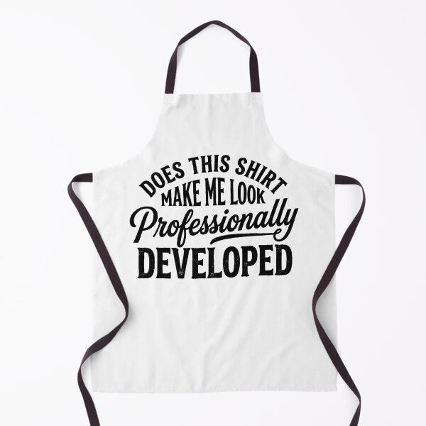 Item preview, Does This Shirt Make me Look Professionally Developed designed and sold by hemagamo.
