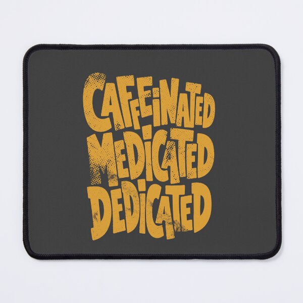 Item preview, Caffeinated Medicated Dedicated Funny Nurse Coffee Clock - Mostard Version designed and sold by KiwyStudio.