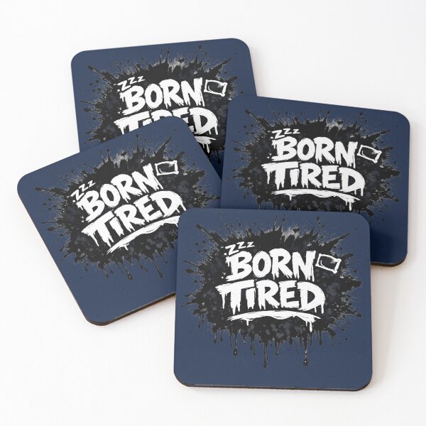 Item preview, Born Tired Always Exhausted designed and sold by xmoudx.