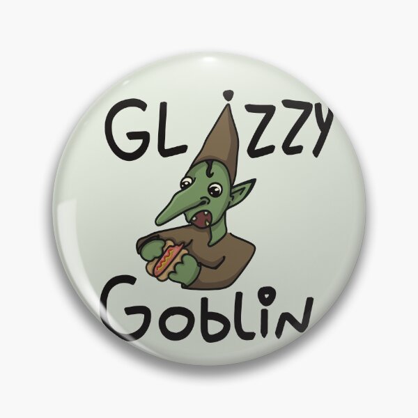 Item preview, Glizzy gobbler goblin designed and sold by CreatedByKay-.
