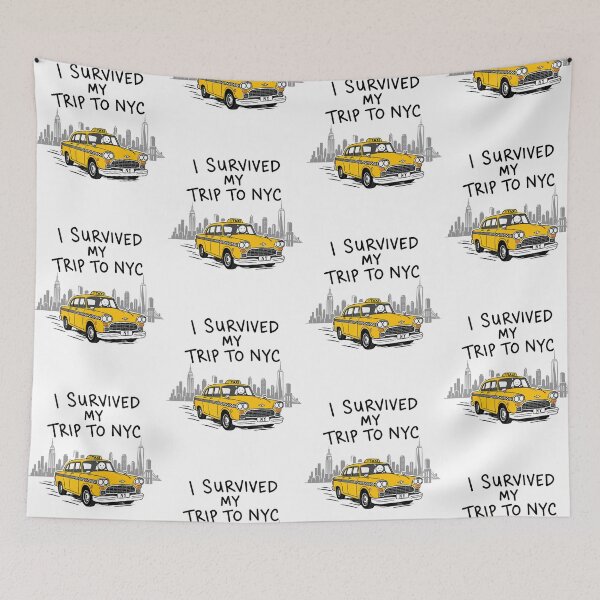 Item preview, I Survived My Trip To NYC Funny New York City Taxi Tourist designed and sold by CocoLama.
