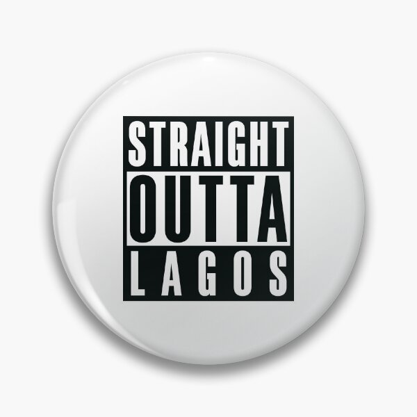 Item preview, Straight Outta Lagos designed and sold by MammothArt.