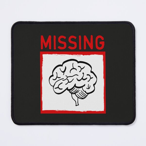 Item preview, Missing Brain designed and sold by TackyTime.