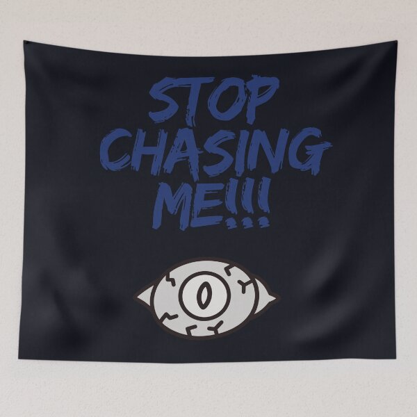 Item preview, Stop Chasing Me Blue Creepy Eyeball Horror designed and sold by VariusDesigns.