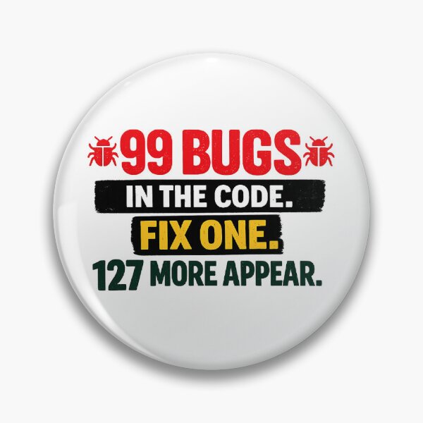 Item preview, 99 Bugs in the Code Fix One 127 More Appear Funny Programmer T-Shirt | Coding Humor Gift designed and sold by Fine Art California.
