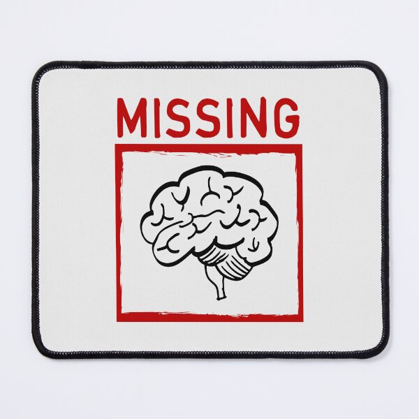 Item preview, Missing Brain designed and sold by TackyTime.