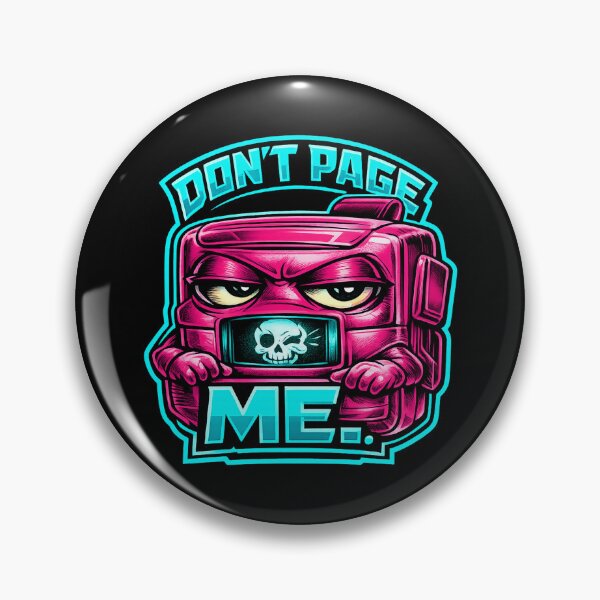 Item preview, DON’T PAGE ME. Neon Pink Pager – Retro Tech Introvert Humor designed and sold by Anyshca.