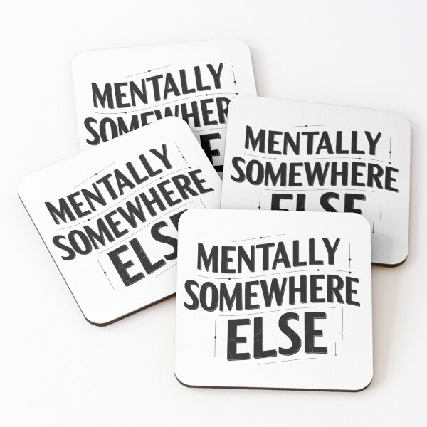 Item preview, Mentally Somewhere Else. Funny Introvert Quote Typography. Sarcastic Minimalist Aesthetic Design designed and sold by Aarvya Fashion Club ( A.F.C ).