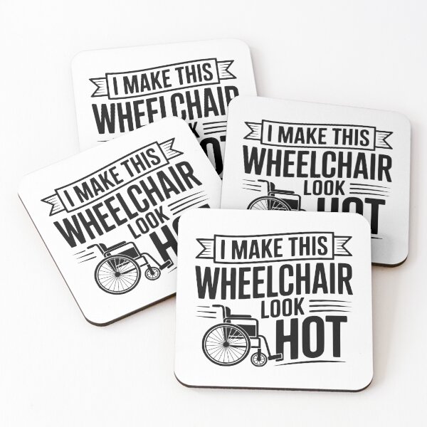 Item preview, I Make This Wheelchair Look Hot designed and sold by Frank Ring.