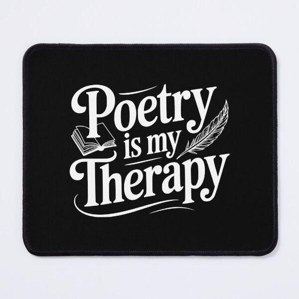 Item preview, Poetry Is My Therapy designed and sold by Frank Ring.