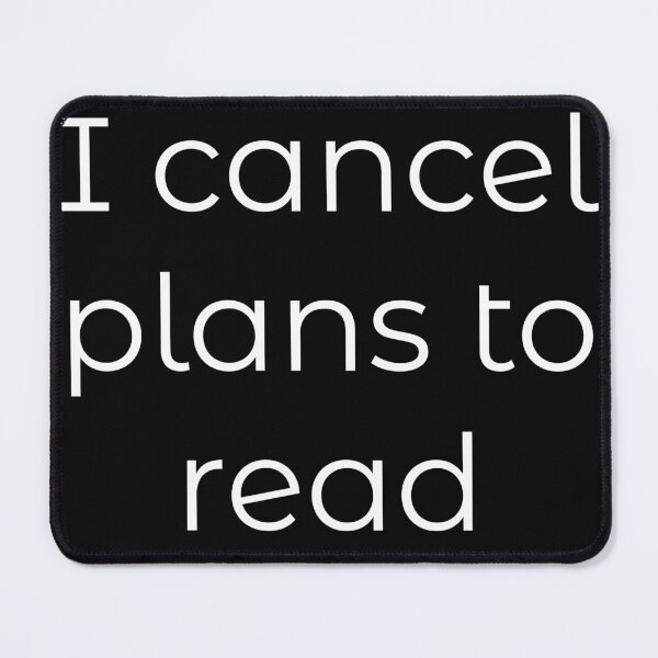 Item preview, I cancel plans to read funny book lovers quotes / introvert reading humor designed and sold by Creations by lyne.