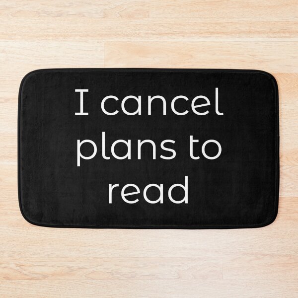 Item preview, I cancel plans to read funny book lovers quotes / introvert reading humor  designed and sold by Creations by lyne.