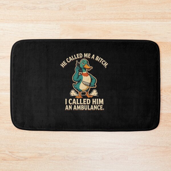 Item preview, Copy of He Called Me A Bitch I Called Him an Ambulance Funny Woman Design designed and sold by DarkRelicStudio.