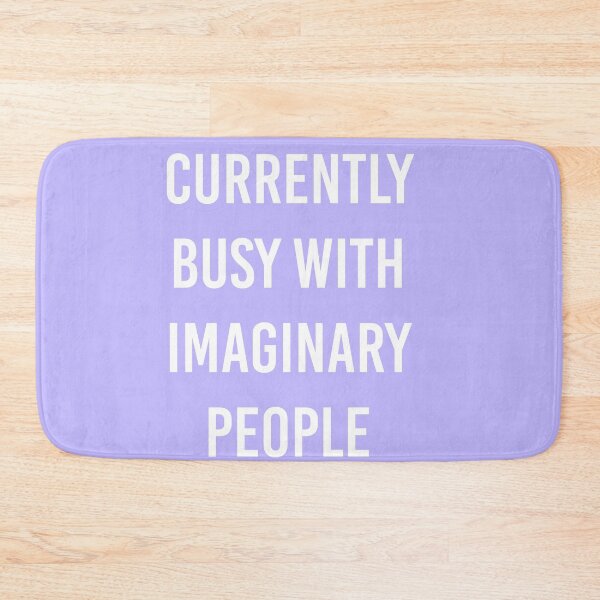 Item preview, Currently busy with imaginary people funny reader quote/ book lovers introvert humor  designed and sold by Creations by lyne.