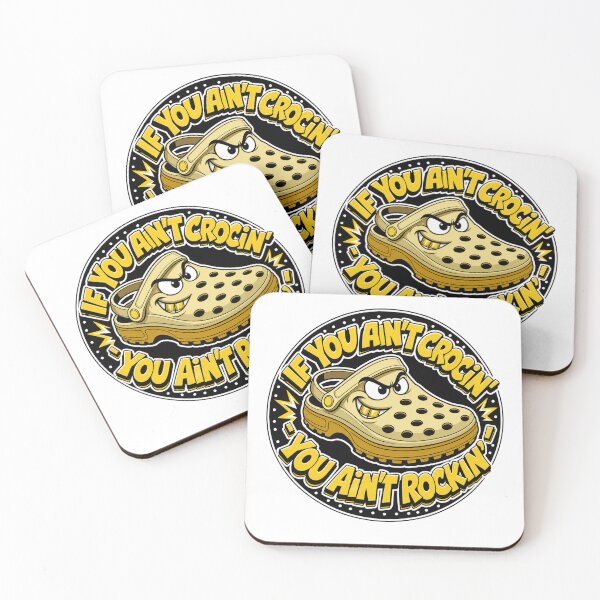 Item preview, If You Ain't Crocin', You Ain't Rockin designed and sold by Wilcox PhotoArt.