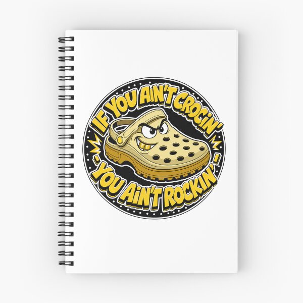 Item preview, If You Ain't Crocin', You Ain't Rockin designed and sold by Wilcox PhotoArt.