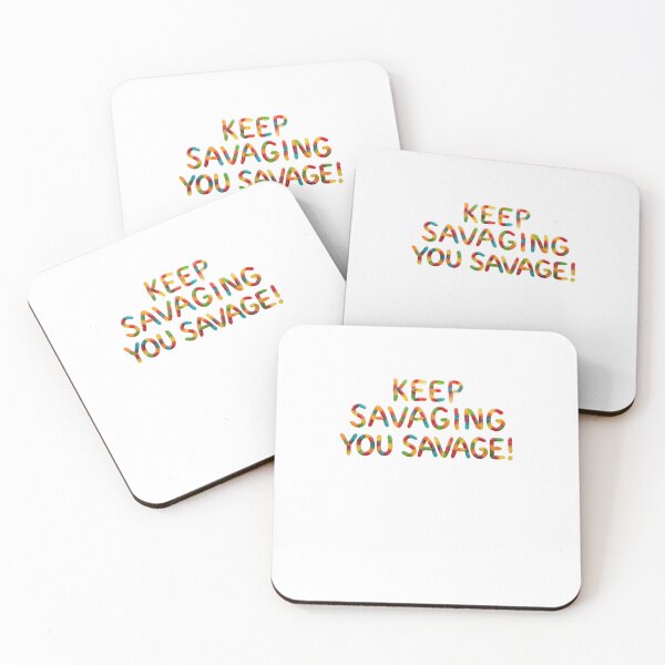 Item preview, keep on savaging, you savage! designed and sold by Goode-sense2025.