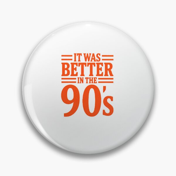 Item preview, It Was Better In The 90s designed and sold by Colorful-Garden.