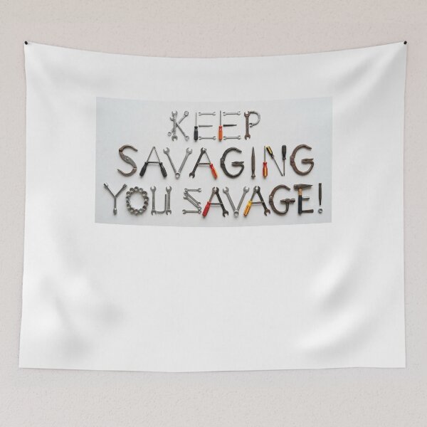 Item preview, keep on savaging, you savage! designed and sold by Goode-sense2025.