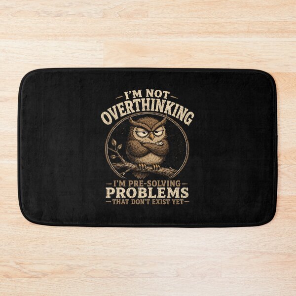 Item preview, I'm Not Overthinking I'm Pre-Solving Problem designed and sold by CelidaBonde.