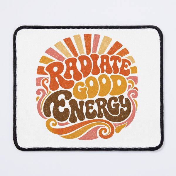 Item preview, Radiate Good Energy designed and sold by GrooveAndGlow.