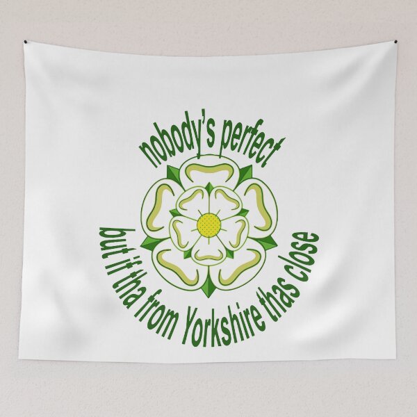 Item preview, Nobodys Perfect But If Tha From Yorkshire Thas Close Green Text designed and sold by taiche.