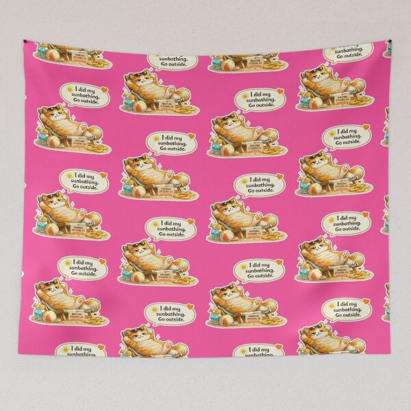 Item preview, NAGGING CAT LaMaisonOfMY I DID MY SUNBATHING. GO OUTSIDE. COLLECTION | ELECTRIC PINK Edition | No.01 designed and sold by LaMaisonOfMY.