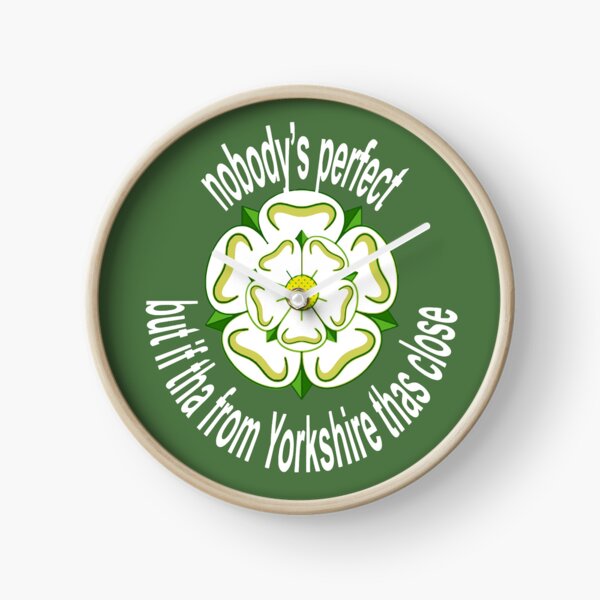 Item preview, Nobodys Perfect But If Tha From Yorkshire Thas Close White Text designed and sold by taiche.