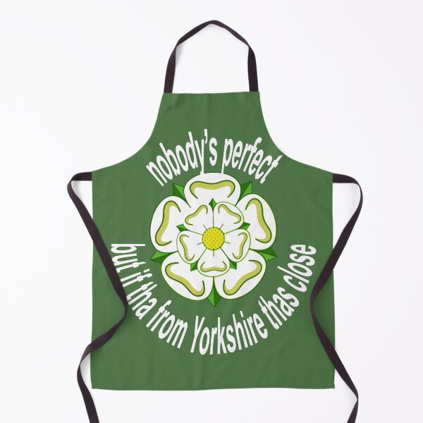 Item preview, Nobodys Perfect But If Tha From Yorkshire Thas Close White Text designed and sold by taiche.