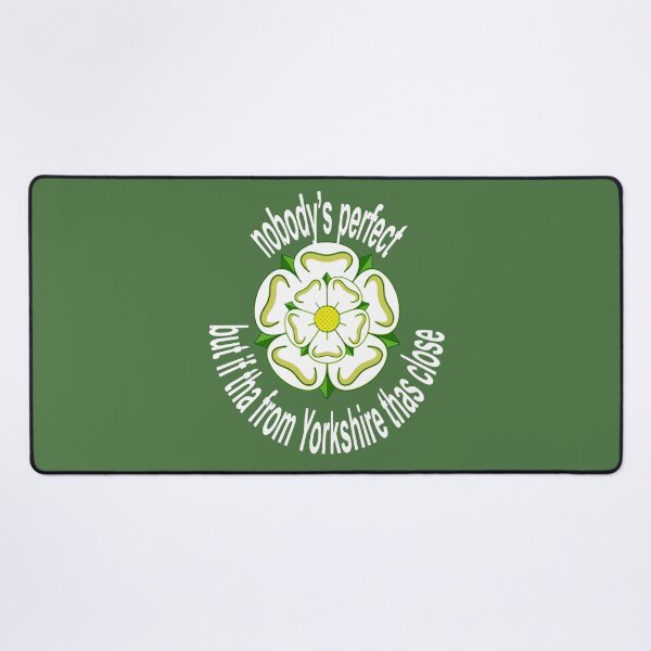 Item preview, Nobodys Perfect But If Tha From Yorkshire Thas Close White Text designed and sold by taiche.