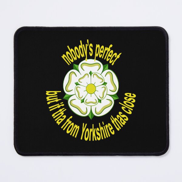 Item preview, Nobodys Perfect But If Tha From Yorkshire Thas Close Yellow Text designed and sold by taiche.