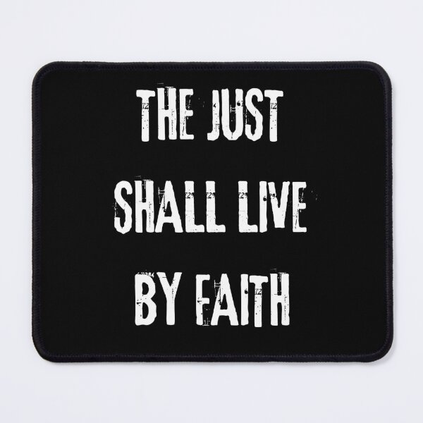 Item preview, THE JUST WILL LIVE BY FAITH designed and sold by LYFSTYLE.GEMS.
