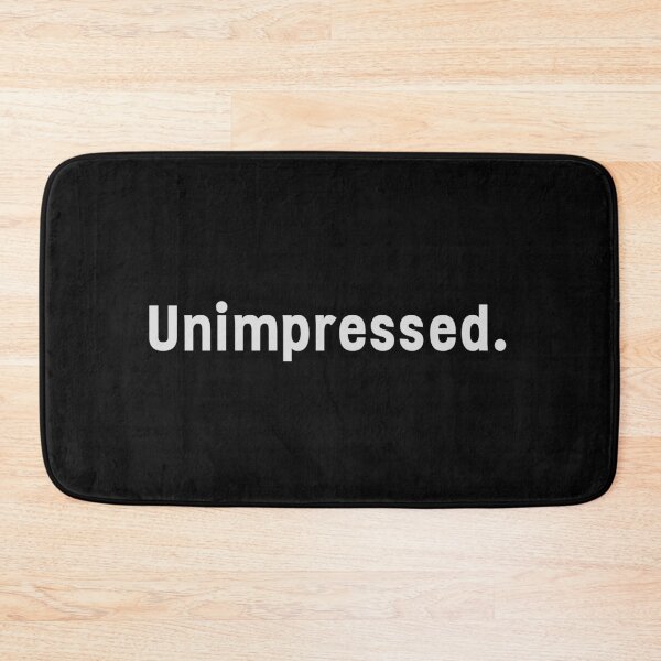 Item preview, Unimpressed. Pessimistic humor aesthetic and vibe designed and sold by InanimateArt.