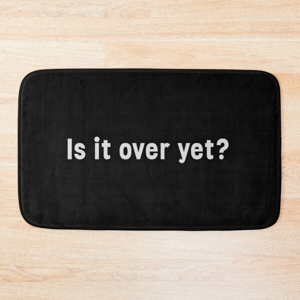 Item preview, Is it over yet? Pessimistic humor with stark vibes and aesthetic designed and sold by InanimateArt.